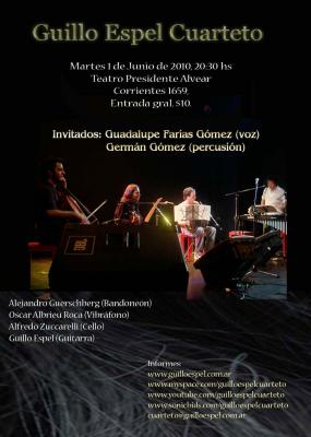 Ciclo Música Sin Límites / Guillo Espel Cuarteto / martes 1 de junio, 20-30 hs. Teatro Presidente Alvear, Bs.As.