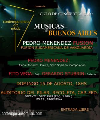 PEDRO MENENDEZ FUSION Ciclo Contemporaneo Art Music 2010&#8207;