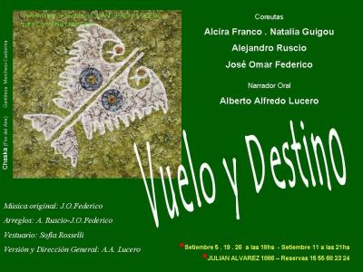 Vuelo y Destino/ Versión libre de la obra de Juan Dragui Lucero, para Coro y Narrador Oral.