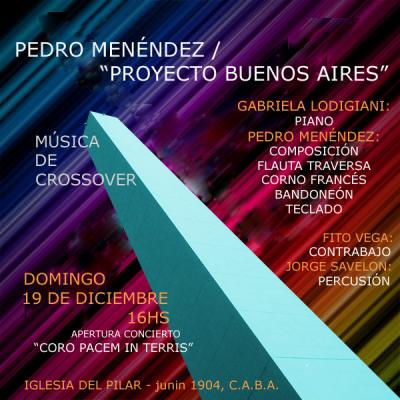 PEDRO MENENDEZ / PROYECTO BUENOS AIRES - Domingo 19 Diciembre 16HS