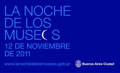 8ª edición de " La Noche de los Museos " Ciudad de Buenos Aires. Argentina
