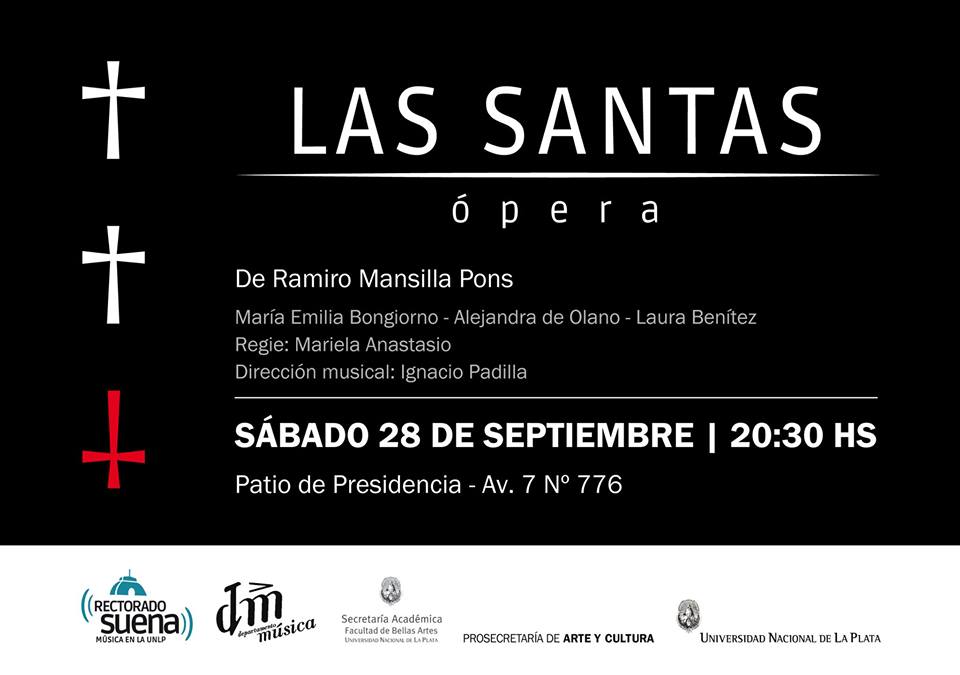 LAS SANTAS / Ópera de cámara en un acto, del compositor argentino Ramiro Mansilla Pons//// La Plata. Pcia. de Buenos Aires, Argentina